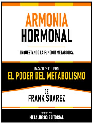 cover image of Armonia Hormonal--Basado En El Libro El Poder Del Metabolismo De Frank Suarez